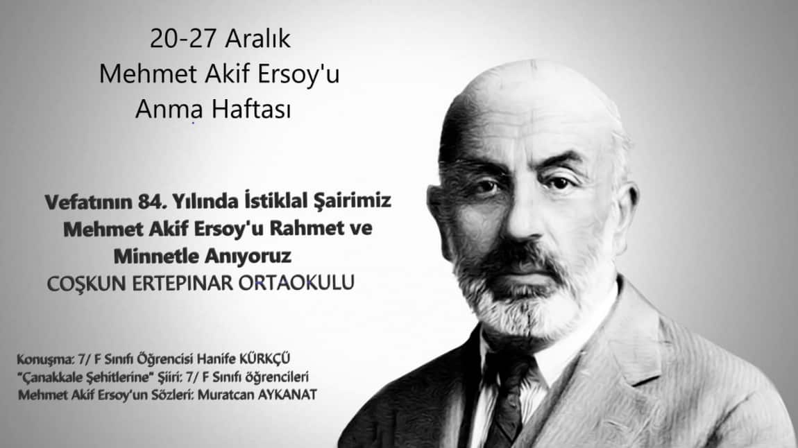 Mehmet Akif Ersoy'u Anma Haftası (20-27 Aralık) Etkinlikleri